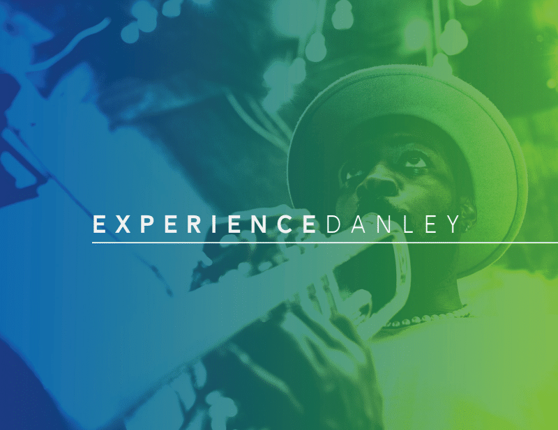 Experience Danley messaging